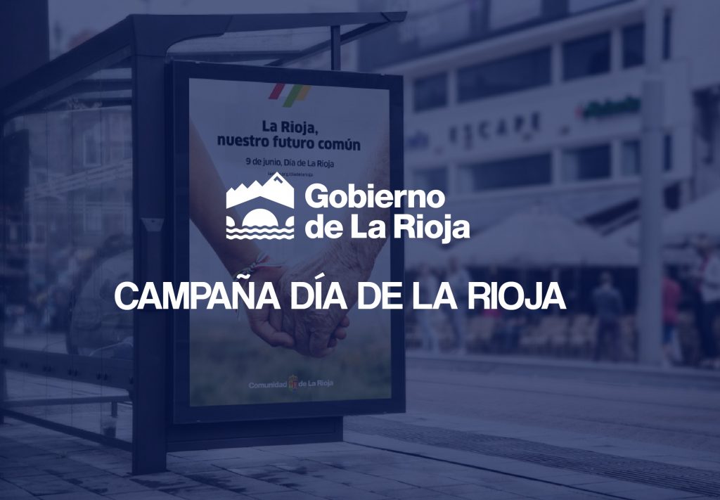 Campaña de Publicidad realizada para el Gobierno de La Rioja con motivo del 
